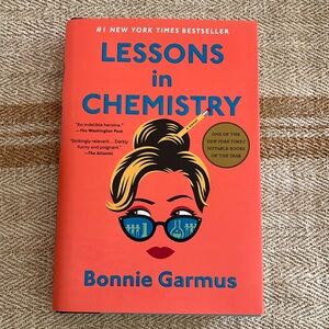 Lessons in Chemistry by Bonnie Garmus